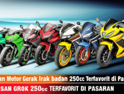 Barisan Motor Gerak badan 250cc Terfavorit di Pasaran
