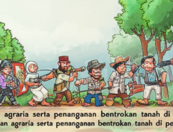 Bentrokan agraria serta penanganan bentrokan tanah di pedesaan