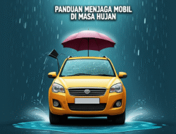 Panduan Menjaga Mobil di Masa Hujan
