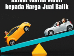 Akibat Warna Mobil  kepada Harga Jual Balik