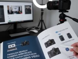 Panduan Memilih Kamera Mirrorless untuk Kebutuhan Live Streaming Video dengan Kualitas Gambar Tajam dan Jernih